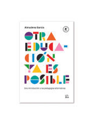 Otra educación ya es posible
