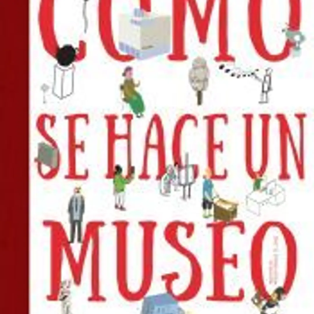 ¿Cómo se hace un museo? 1