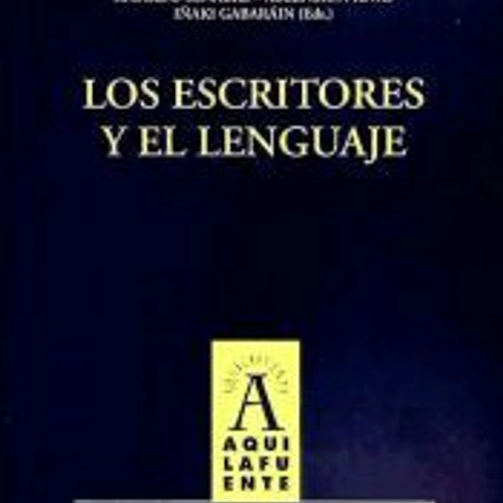 Los escritores y el lenguaje 1