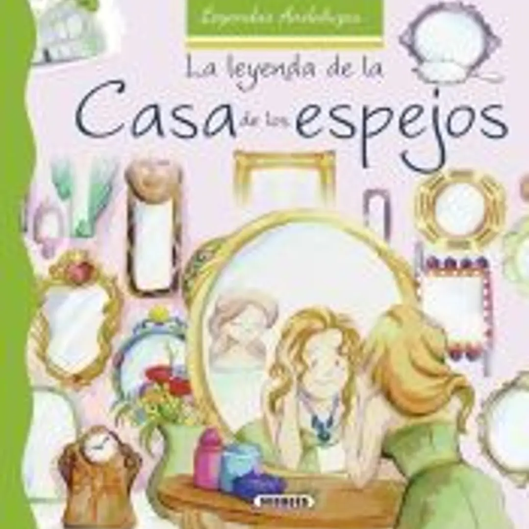 Leyendas andaluzas. La leyenda de la casa de los espejos 1