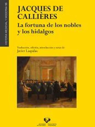 Jacques de Callières. La fortuna de los nobles y los hidalgos