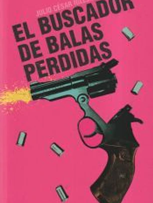 EL BUSCADOR DE BALAS PERDIDAS