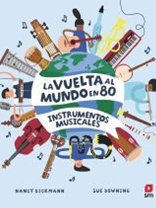 La vuelta al mundo en 80 instrumentos musicales