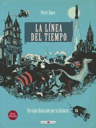La línea del tiempo: Un viaje ilustrado por la historia