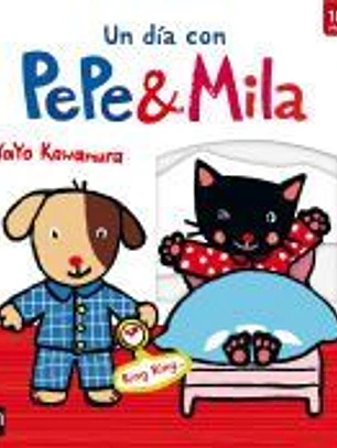 Un día con Pepe y Mila