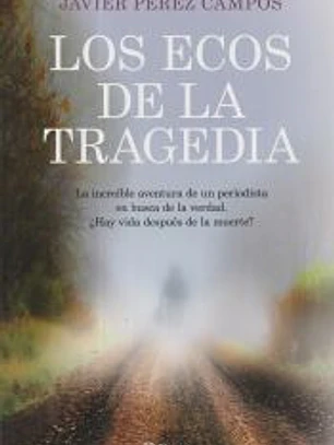 Los ecos de la tragedia