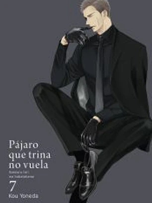 PAJARO QUE TRINA NO VUELA VOL 7