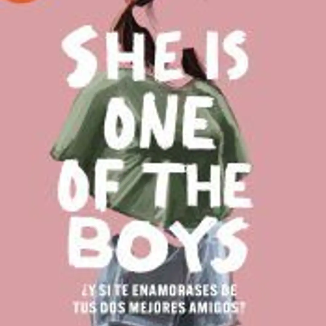 She is one of the boys: ¿Qué pasaría si te enamoras de tus dos mejores amigos? 1