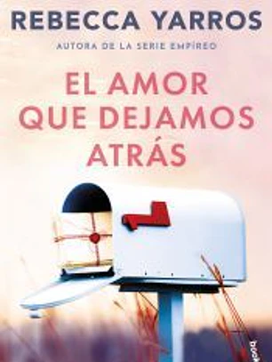 El amor que dejamos atrás