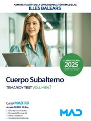 Cuerpo Subalterno. Temario y test volumen 1. Comunidad Autónoma de las Illes Balears