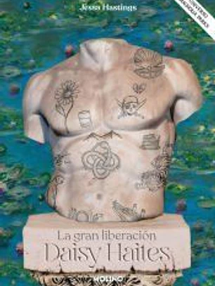 Daisy Haites. La gran liberación (Universo Magnolia Parks 4)