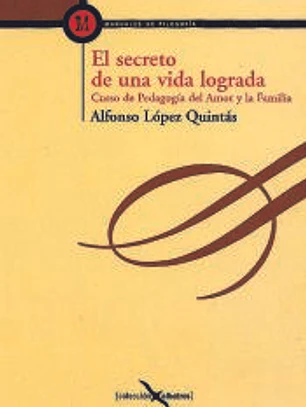 El secreto de una vida lograda