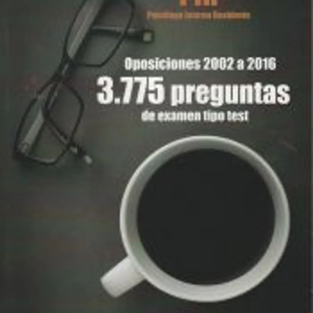 Oposiciones PIR (Psicólogo Interno Residente). 3.775 Preguntas de examen tipo test. Oposiciones 2002 a 2016 1