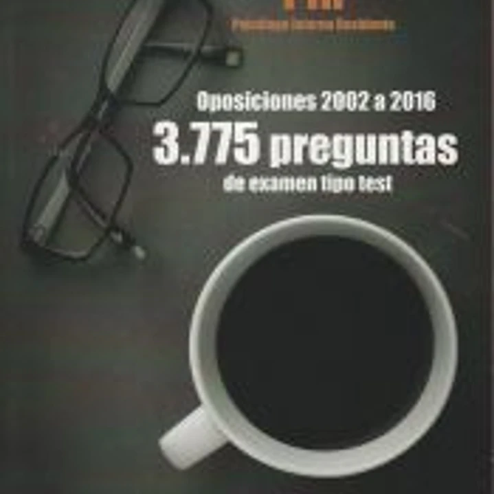 Oposiciones PIR (Psicólogo Interno Residente). 3.775 Preguntas de examen tipo test. Oposiciones 2002 a 2016 1