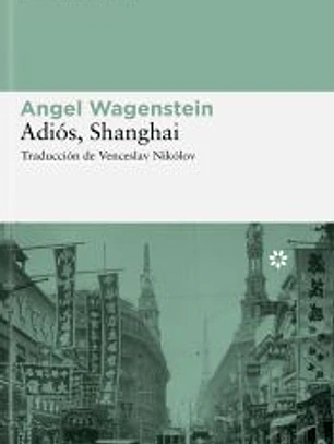 Adiós, Shanghai