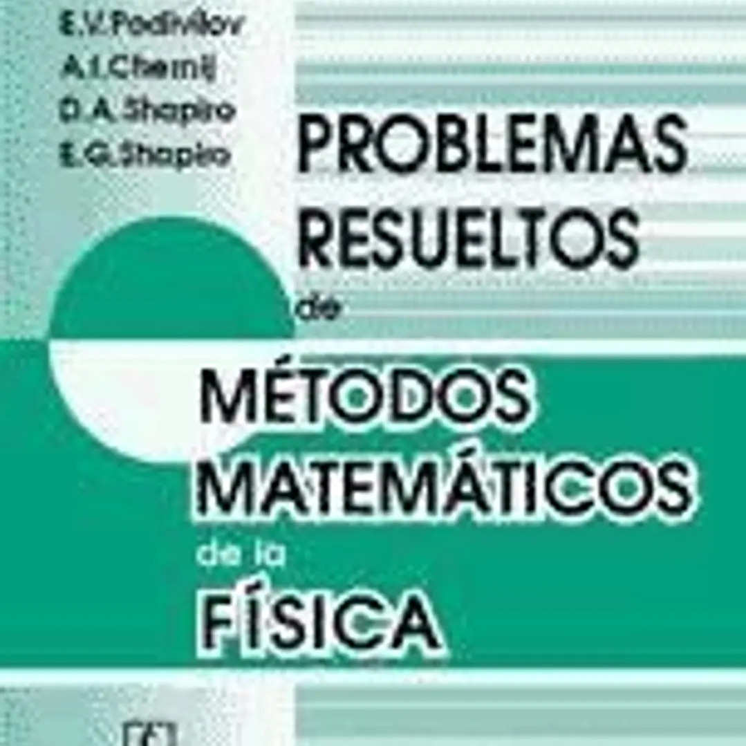 Problemas resueltos de métodos matemáticos de la física 1