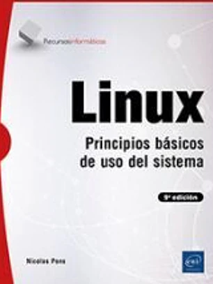 LINUX Principios básicos de uso del sistema 9ª