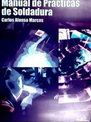 MANUAL DE PRÁCTICAS DE SOLDADURA