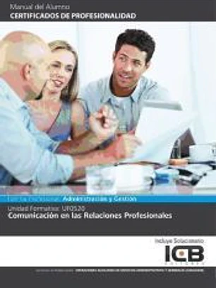 ComunicaciÓn En Las Relaciones Profesionales,