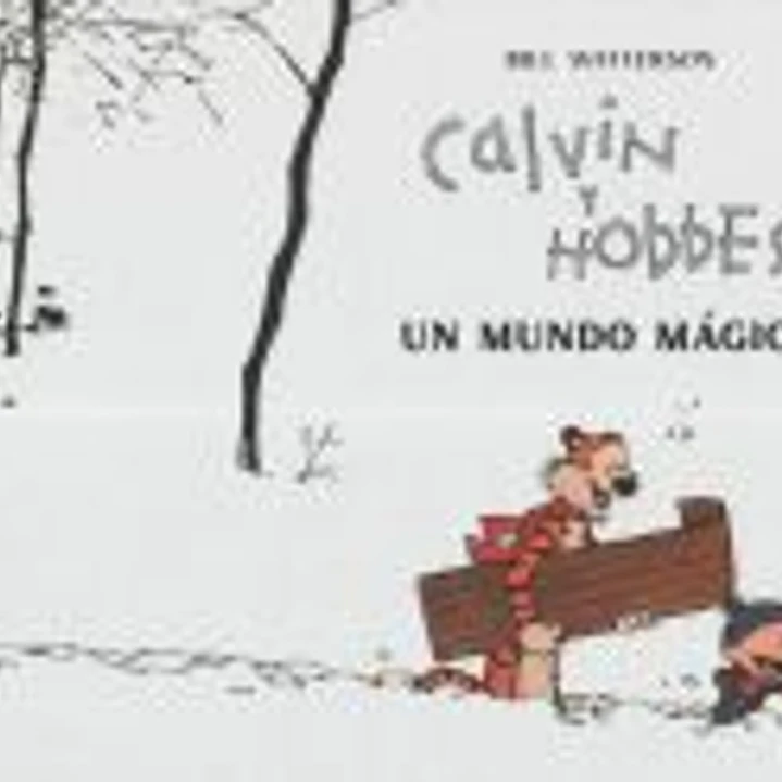Calvin y Hobbes. Un mundo mágico 1
