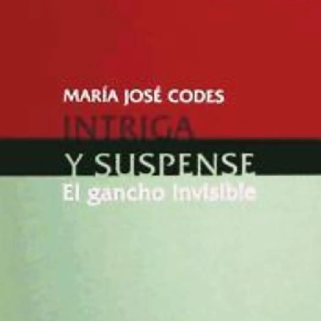 Intriga y suspense: el gancho invisible 1