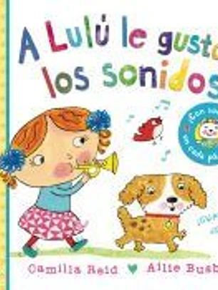 A Lulú le gustan los sonidos
