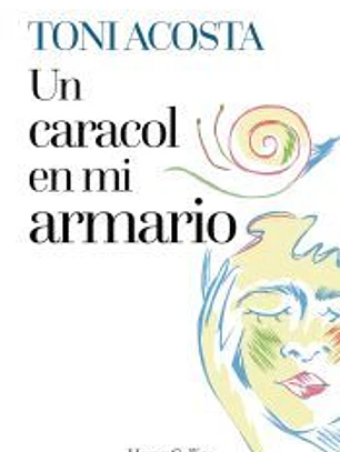 Un caracol en mi armario
