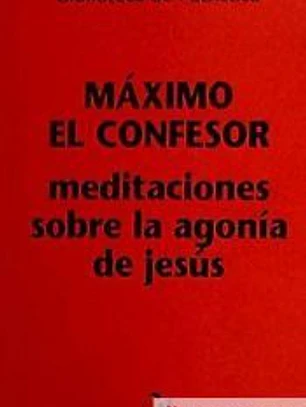 Meditaciones sobre la agonía de Jesús