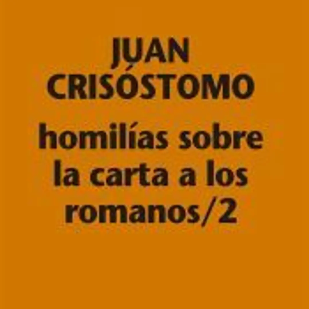 Homilías sobre la carta a los romanos / 2 1