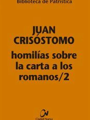 Homilías sobre la carta a los romanos / 2