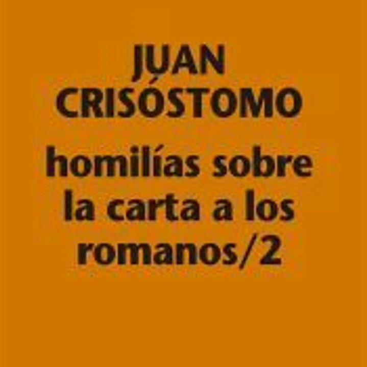 Homilías sobre la carta a los romanos / 2 1
