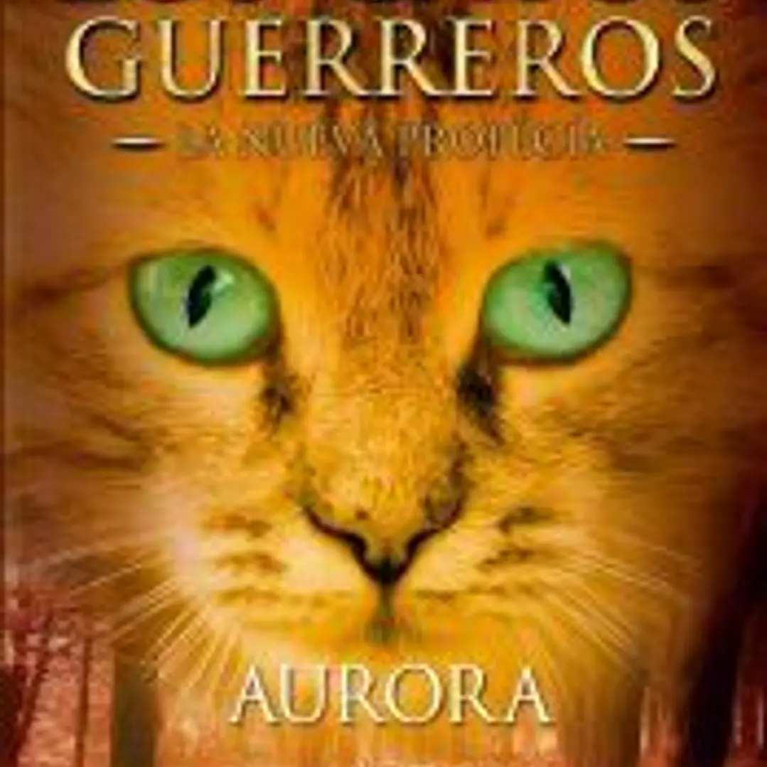 AURORA: LOS GATOS GUERREROS. LA NUEVA PROFECIA 3 1