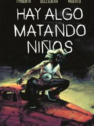 Hay algo matando niños nº 07