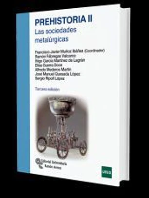 Prehistoria II: Las sociedades metalúrgicas