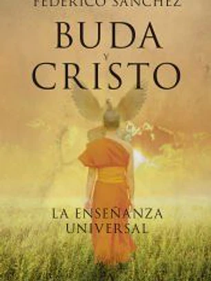 Buda y Cristo: la enseñanza universal