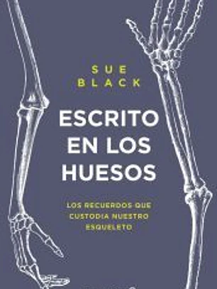 Escrito en los huesos