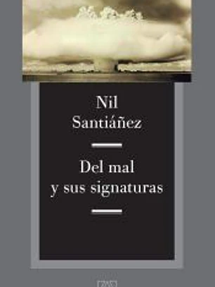 DEL MAL Y SUS SIGNATURAS