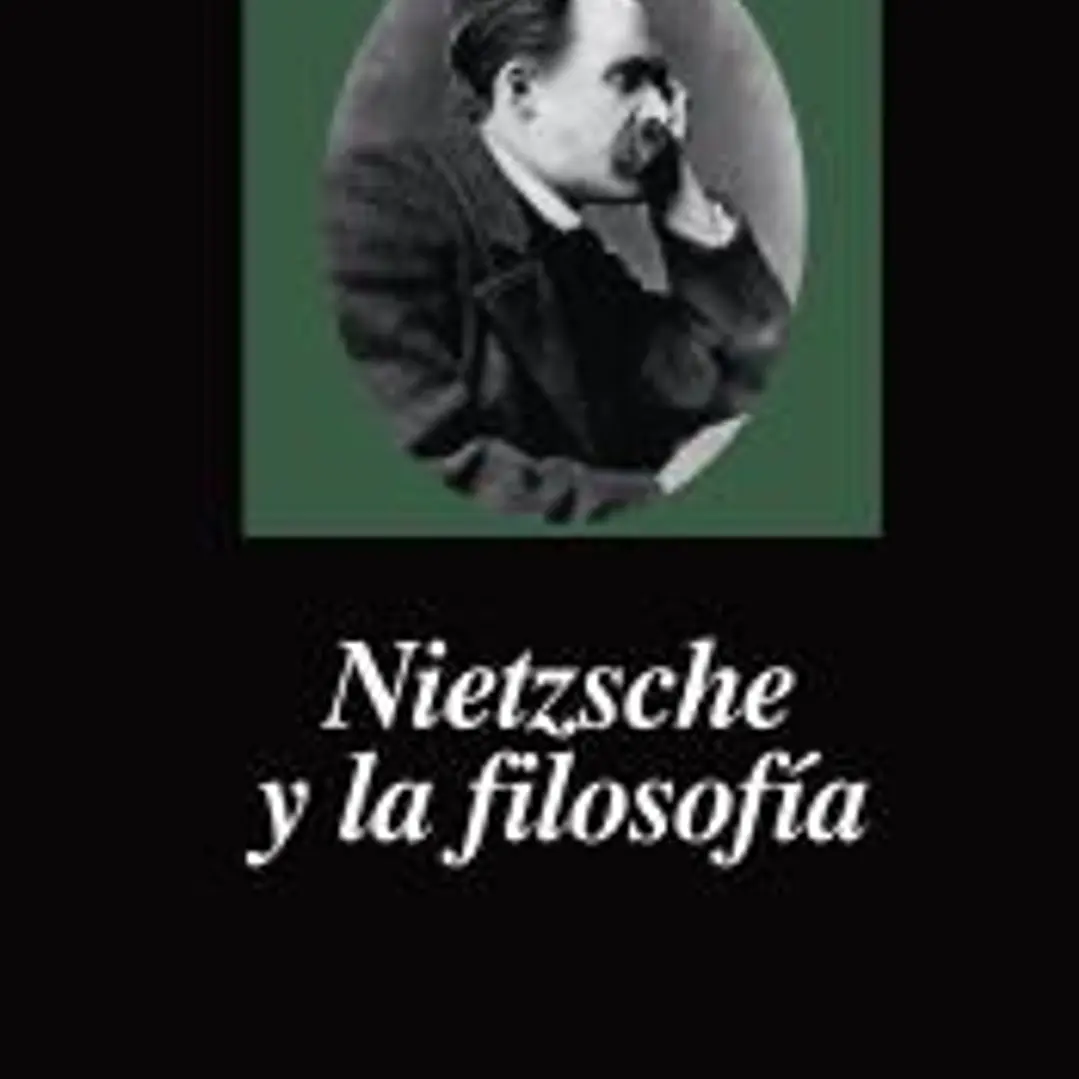Nietzsche y la filosofía 1