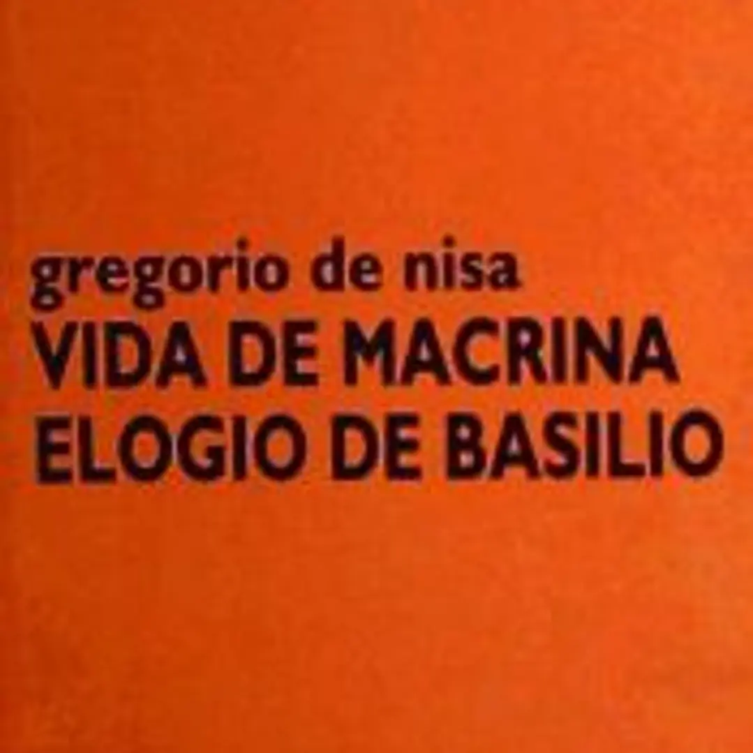 Vida de Macrina ; Elogio de Basilio 1
