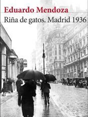 Riña de gatos. Madrid 1936