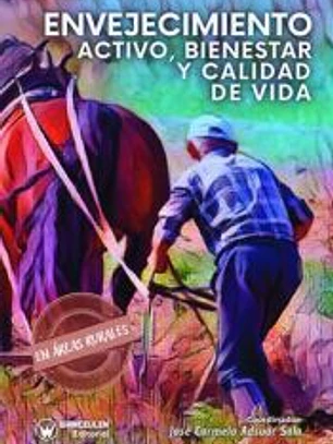 Envejecimiento activo, bienestar y calidad de vida en áreas rurales