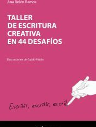 Taller de escritura creativa en 44 desafíos