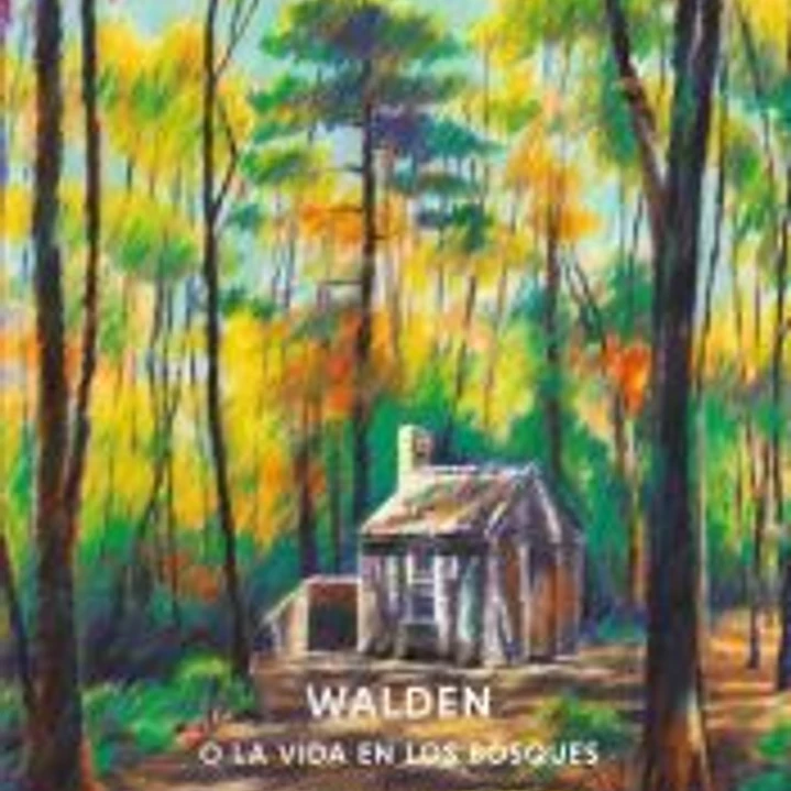 Walden o la vida en los bosques 1