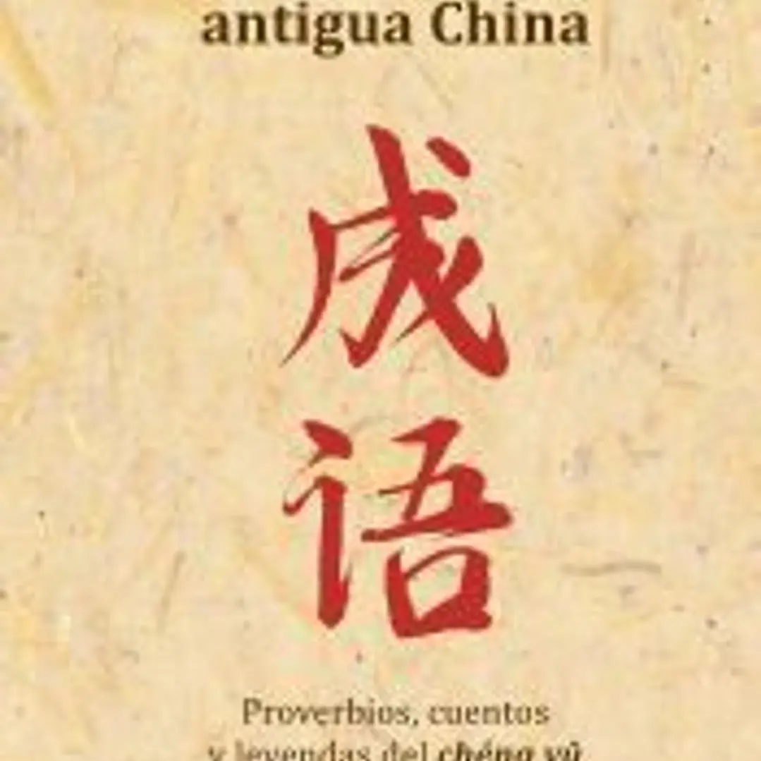 Sabiduría de la antigua China 1