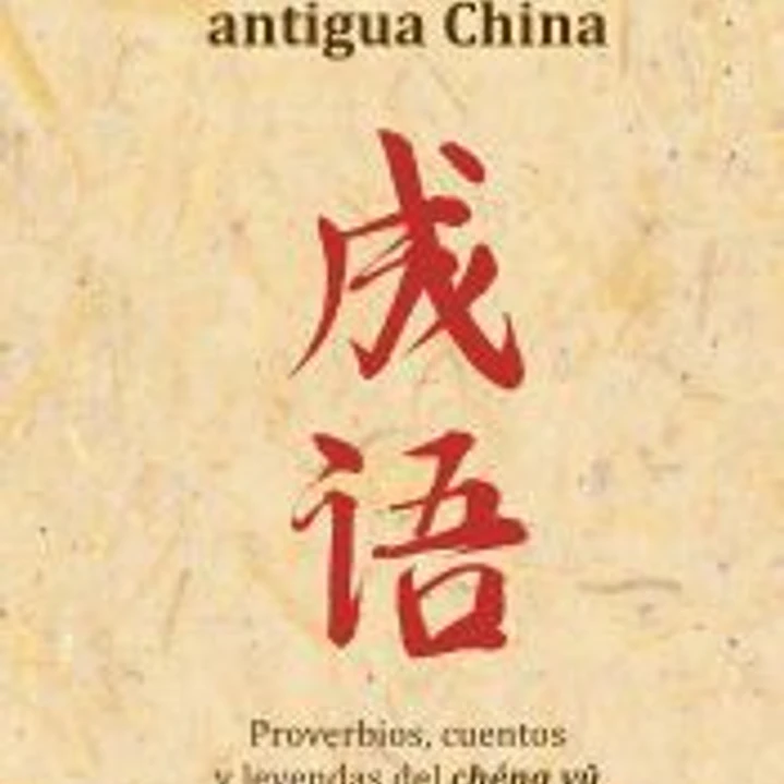 Sabiduría de la antigua China 1
