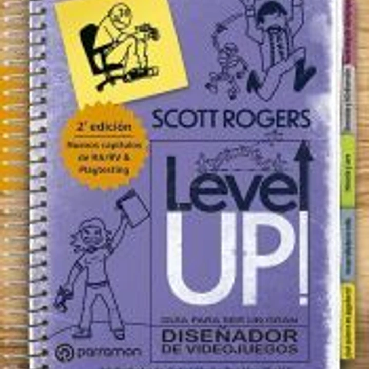 LEVEL UP! Guía para ser un gran diseñador de videojuegos 1