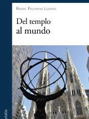 DEL TEMPLO AL MUNDO