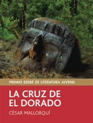 La cruz de El Dorado
