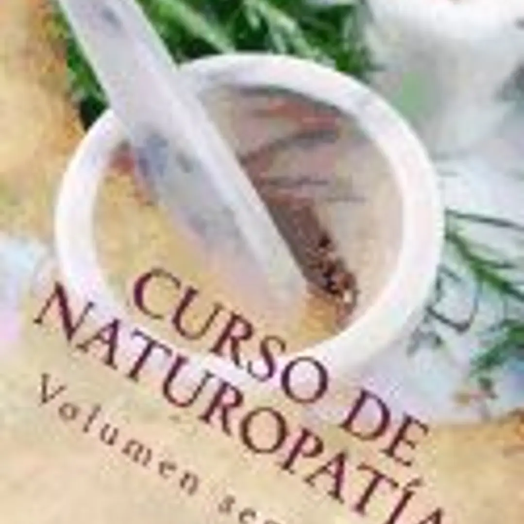 Curso de Naturopatia: Volumen Segundo 1