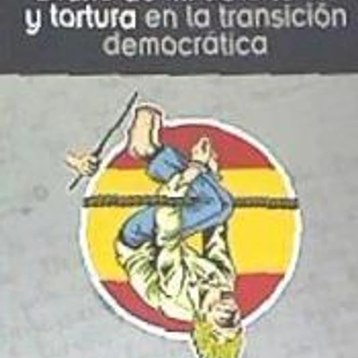 DIARIO DE MI DETENCIÓN Y TORTURA EN LA TRANSICIÓN DEMOCRÁTICA 1